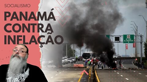 PANAMÁ entra em CONVULSÃO devido a GOVERNO de ESQUERDA e PREÇO dos COMBUSTÍVEIS