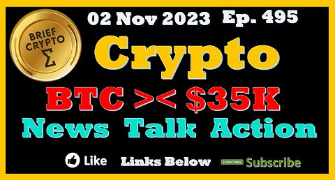 BTC >< $35K ALTCOIN SEASON? - BEST BRIEF CRYPTO VIDEO News Talk Action Cycles Bitcoin Price