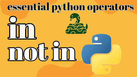 Absolute must operators in PYTHON | in & not in operators in 🐍 | Python programming 2023