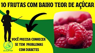 CONHEÇA AS DEZ MELHORES FRUTAS COM BAIXO TEOR DE AÇÚCAR