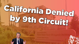 California Denied by 9th Circuit!