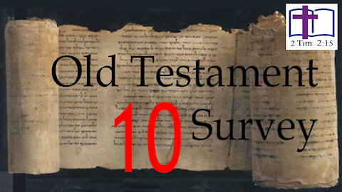 Old Testament Survey - 10: Genesis - Prehistory