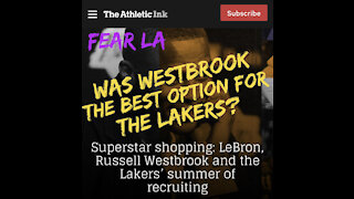 Was Westbrook the Best Option for the Lakers? | Fear LA Presents: Up in the Rafters| October 5, 2021