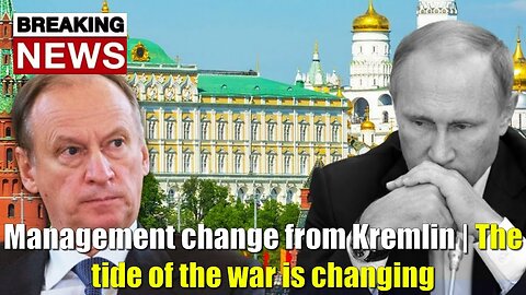 10 MINUTES AGO | Management change from Kremlin | The tide of the war is changing