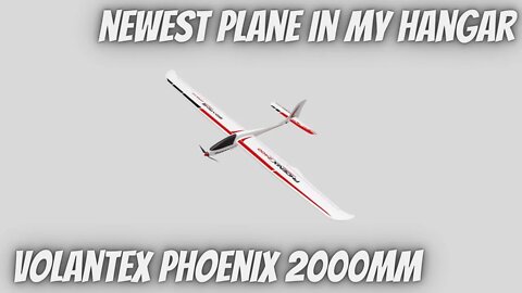 Let's Have a Looksie at the Volantex Phoenix V2 RC Glider 2000mm