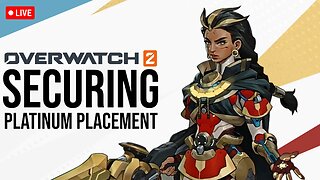 🔴LIVE! Securing Platinum Placement in Overwatch 2 Competitive