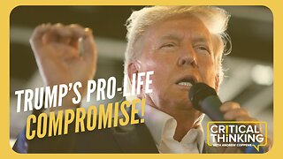 Trump's So Pro-Life, He Wants Compromise | 09/18/23