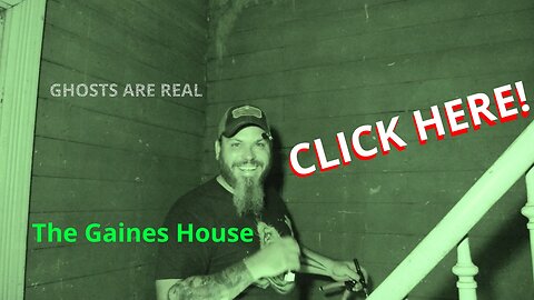 The Gaines House (pt1): A full conversation with a ghost!