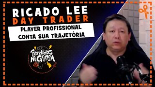 Ricardo Lee - Você pode se tornar um Trader | Cortes Perdidos Na Gringa PDC