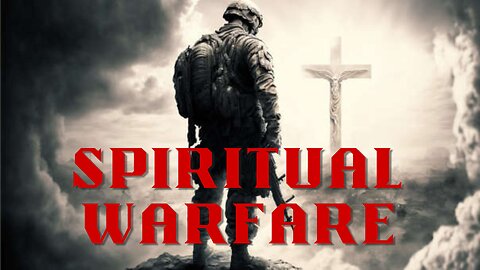 Spiritual Warfare - A Marine's Perspective - Spiritual Bootcamp Part 1 of 2