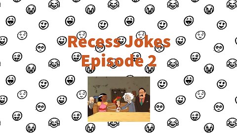 Recess Jokes - Episode 2 - My Fair Gretchen