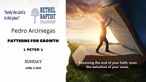 Pattern For Growth | Pedro Arciniegas | Bethel Baptist Fellowship [SERMON]