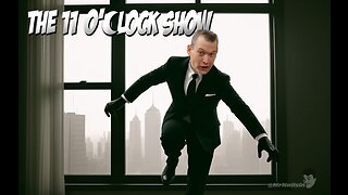 WED - 11 O'clock Show (5/15)
