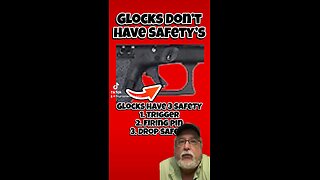 Why Glocks Are 100% Safe