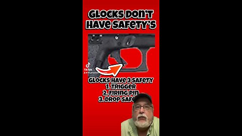 Why Glocks Are 100% Safe