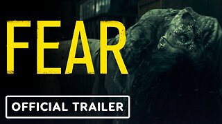 Fear - Official Trailer