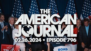 The American Journal - FULL SHOW - 02/26/2024