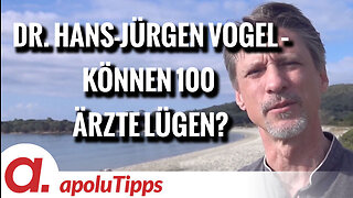 Interview mit Dr. Hans-Jürgen Vogel – “Können 100 Ärzte lügen?”