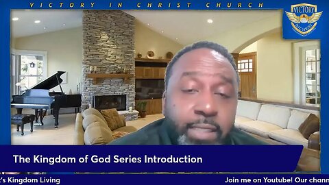 The Kingdom God - Series Part 1 Introduction