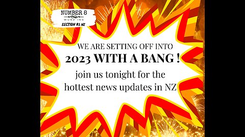 Ep 10 N8 6th Jan 2023 - Hottest News updates 2023 Termination Whangamata Golf Club Case, Vax study report w Dr John Campbell