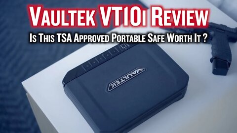 Vaultek VT10i Review – Is This TSA Approved Portable Safe Worth The Money?