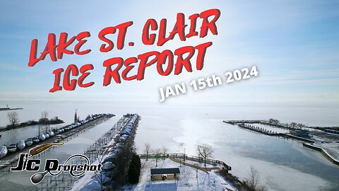 Lake St. Clair Michigan Ice Report - Jan 15th