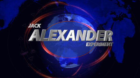 The Jack Alexander Experiment January 26th 2022