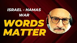 Words matter: The Hamas War on Words