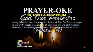 God Our Protector (PRAYER-OKE), Powerful Silent Prayer for Safety and Protection that all must know