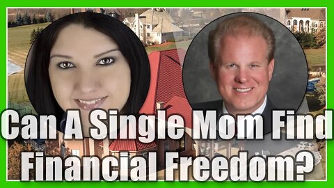 Can A Single Mom Find Financial Freedom? with Carly Mannino & Jay Conner