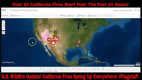 U.S. Wildfire Update! California Fires Spring Up Everywhere! #flagstaff