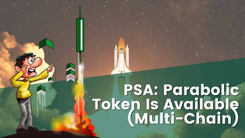 Leicester Gives PSA On Parabolic Token (Multi-Chain)