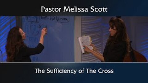 Galatians 6:12-17 The Sufficiency of The Cross
