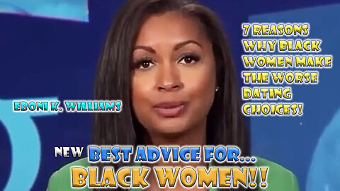 Eboni K Williams Dating Advice For Black Women!