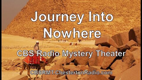 Journey Into Nowhere - CBS Radio Mystery Theater