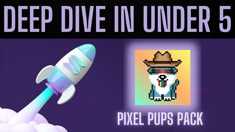 Solana NFTs | Deep Dive in Under 5: Pixel Pups Pack