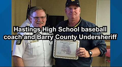 Hastings High School baseball coach and Barry County Undersheriff