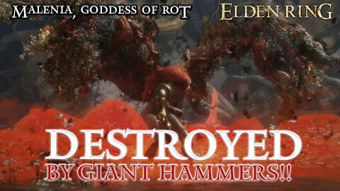 Elden Ring - How to Defeat Malenia Using Giant Hammer Weapons (Watch Her Get Destroyed!)