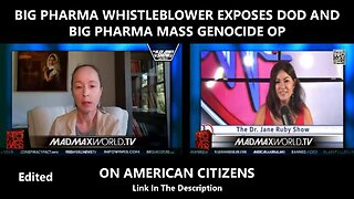 BIG PHARMA WHISTLEBLOWER EXPOSES DOD AND BIG PHARMA MASS GENOCIDE OP ON AMERICAN CITIZENS