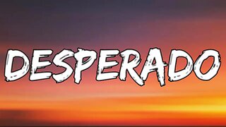 🔴 RYAN UPCHURCH - DESPERADO (LYRICS) - RUMBLE