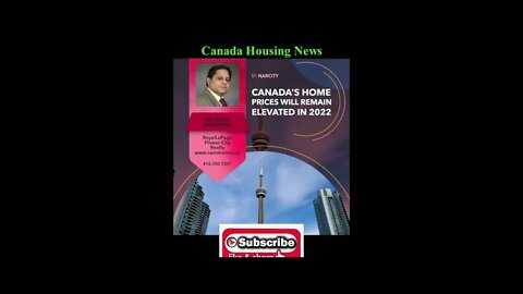 Canada’s Home Prices Will Remain Elevated In 2022 || Canada Housing News || Toronto Real-Estate News