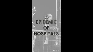 Epidemic of Hospitals