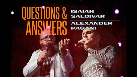 Spiritual Warfare Q&A (Isaiah Saldivar & Alexander Pagani)