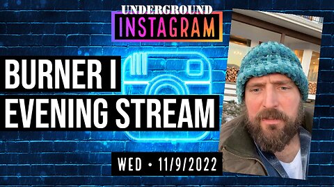 Owen Benjamin, Evening Stream 🐻 Instagram Replay November 9, 2022