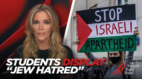 Students Display "Jew Hatred" - Some Conservatives Defend? With Emily Jashinsky and Eliana Johnson