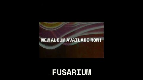 Fusarium Available Now!