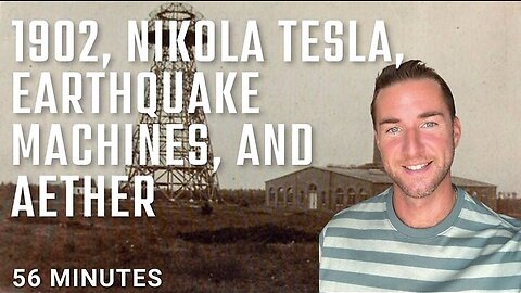 1902, Nikola Tesla, Earthquake Machines, Atmospheric Energy, & Suppressed Tech! CultivateElevate