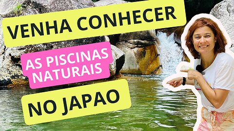 Piscinas naturais em Gifu ken Japao