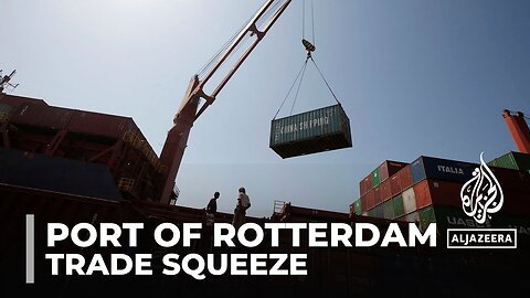 Red Sea tensions reach Europe: Dutch port of Rotterdam feels squeeze on trade