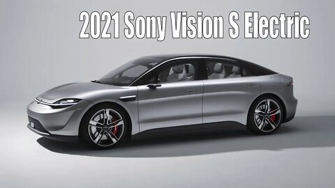 2021 Sony Vision S Electric